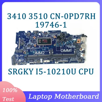 KN-0PD7RH 0PD7RH PD7RH Doske 19746-1 Pre Dell 3410 3510 Notebook Doska S SRGKY I5-10210U CPU 100% Testované Dobre funguje
