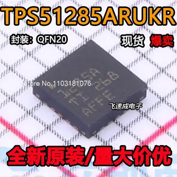 (10PCS/LOT) TPS51285ARUKR 1285A TPS51285BRUKR 1285B QFN-20 Nový, Originálny Zásob Energie čip